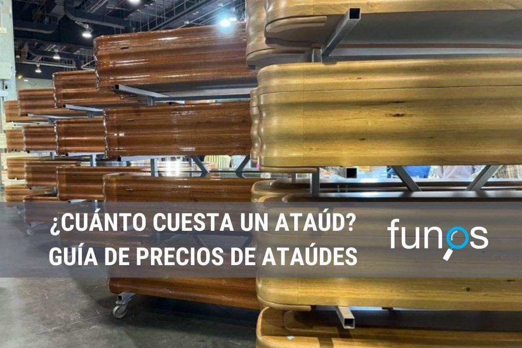 Post sobre Cuánto cuesta un ataúd en Funos